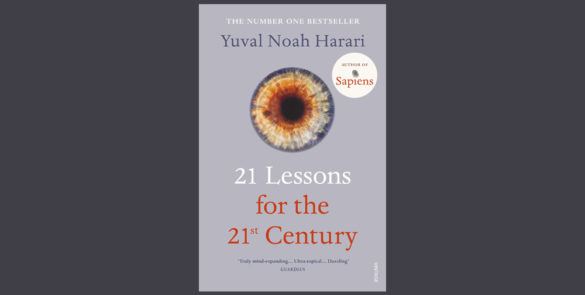 #BookClub: 21 Lessons for the 21st Century - By Yuval Noah Harari