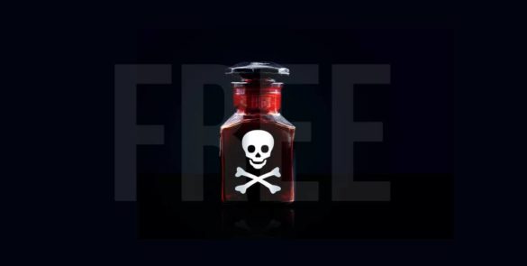 Free is Poison - Anything free is the most expensive