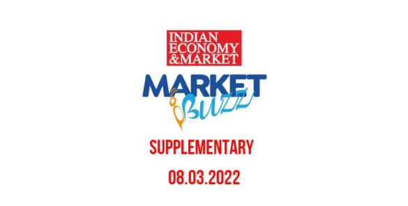 IEM Market Buzz Supplementary: 08.03.2022