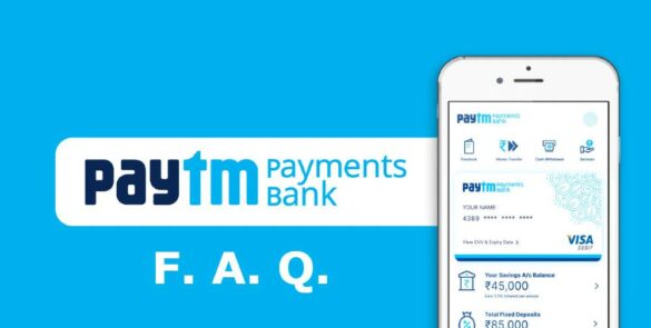 Paytm Payments Bank FAQs
